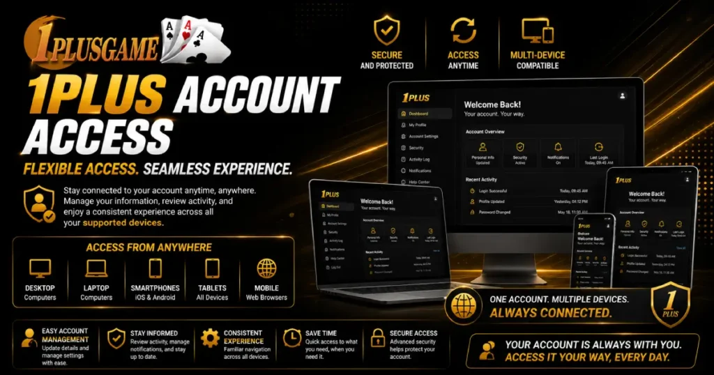 1Plus Account Access Gives You More Control Over How You Stay Connected